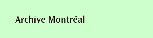 Archive Montréal